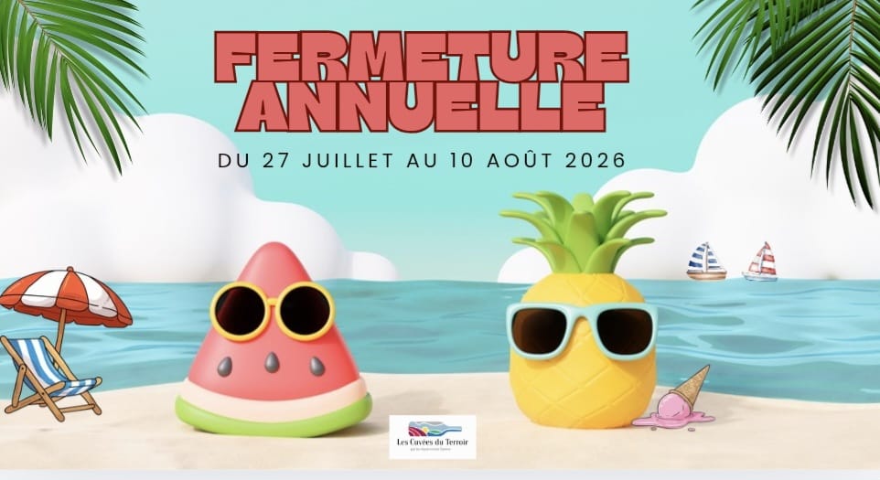 Fermeture estivale 2026